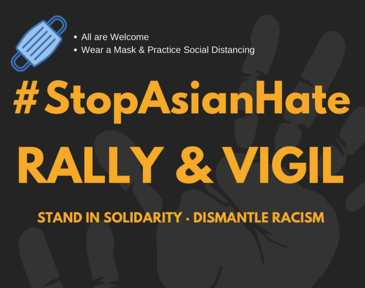 #StopAsianHate Rally & Vigil